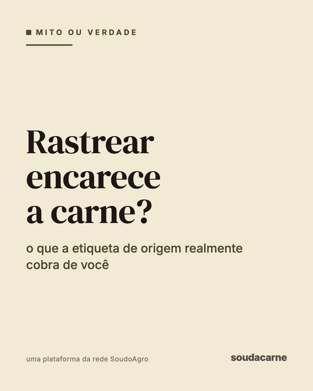 Tem gente que ouve carne rastreada e já pensa em burocracia e preço lá no alto. A régua di